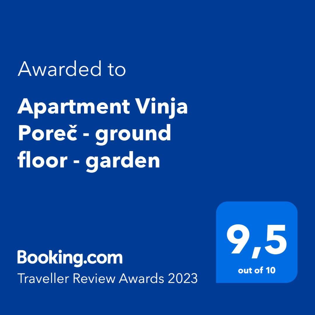 Apartment Vinja Porec - Privat Garden - Whirlpool 外观 照片